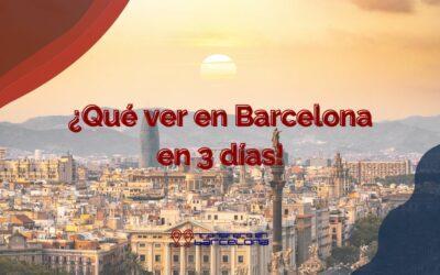 Qué ver en Barcelona en 3 días