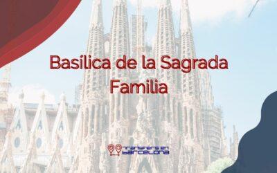 Basílica de la Sagrada Familia, un monumento impresionante en eterna construcción