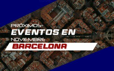 Próximos eventos en Noviembre en Barcelona