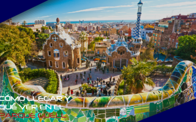 Un sueño de piedra y color: Descubre cómo llegar y qué ver en el Parque Güell